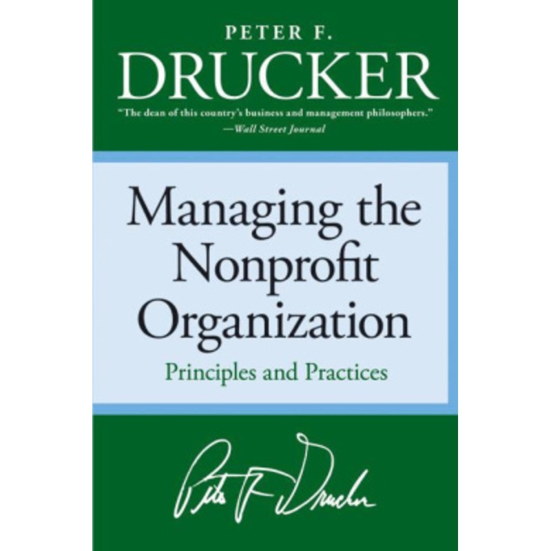 Managing the Non-Profit Organization