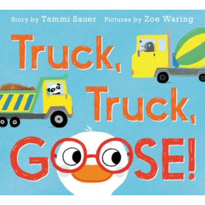 Truck, Truck, Goose!