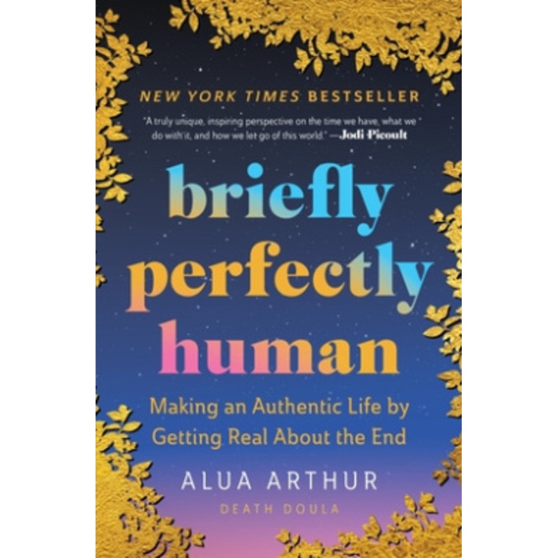 Briefly Perfectly Human