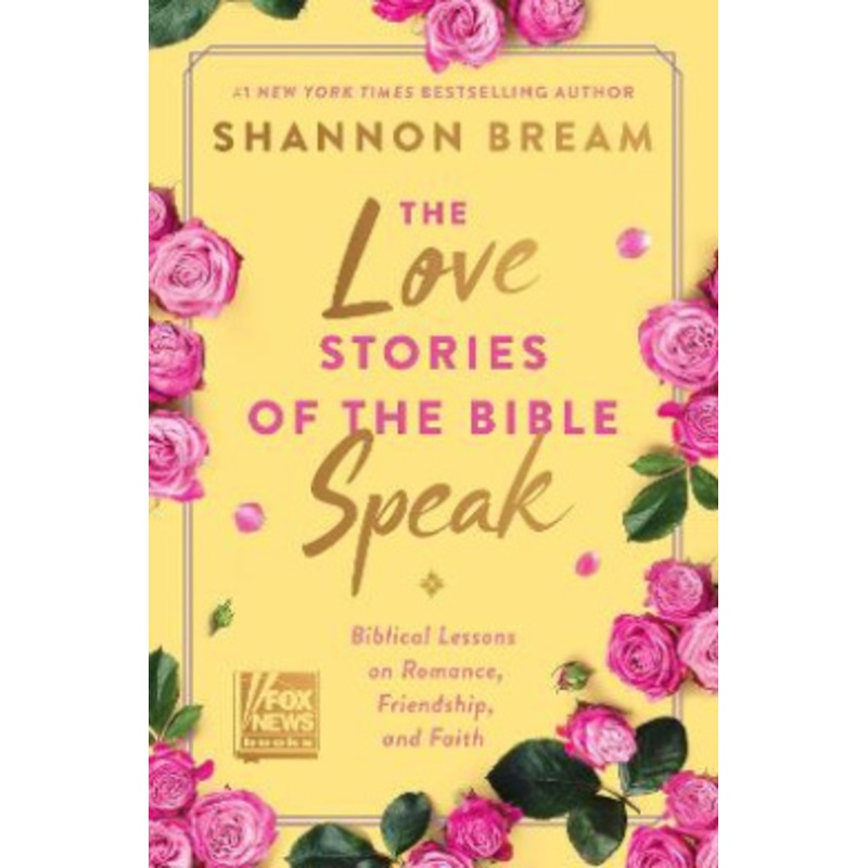 The Love Stories of the Bible Speak