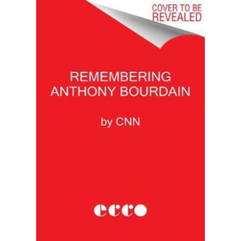 Anthony Bourdain Remembered
