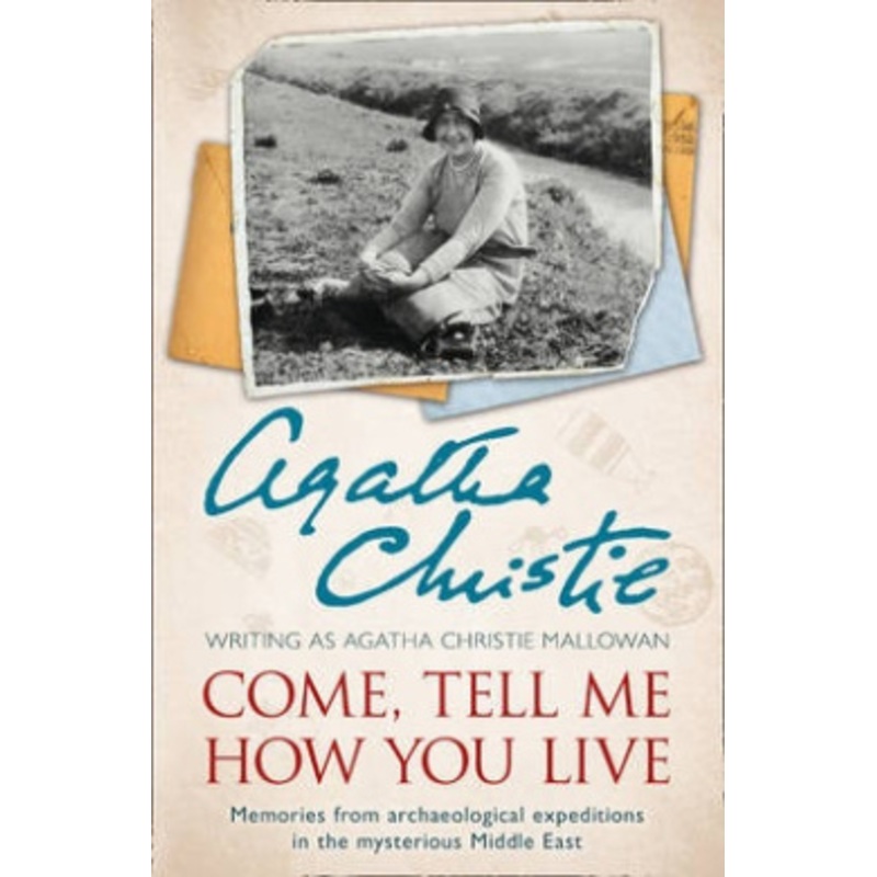 Come, Tell Me How You Live
