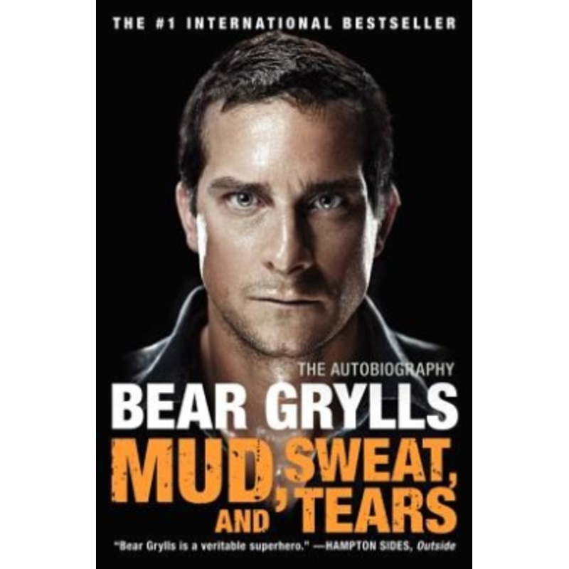 Mud, Sweat, and Tears