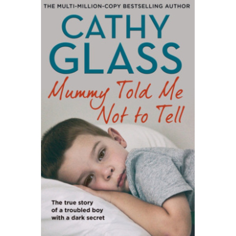 Mummy Told Me Not to Tell