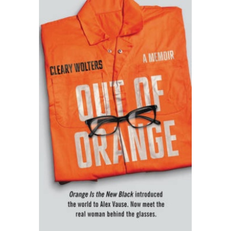 Out of Orange: A Memoir