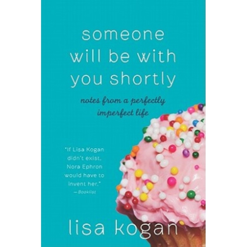 Someone Will Be with You Shortly