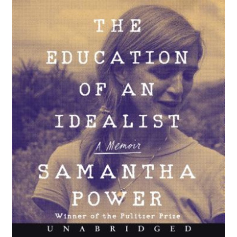 The Education of an Idealist [Audio]