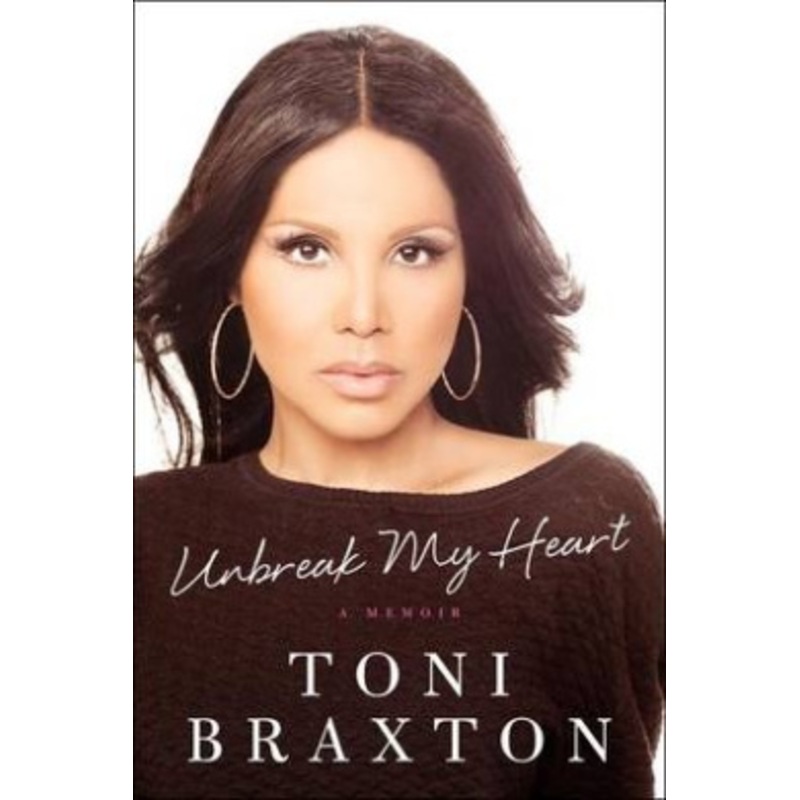Unbreak My Heart: A Memoir