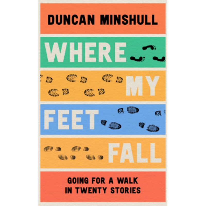 Where My Feet Fall