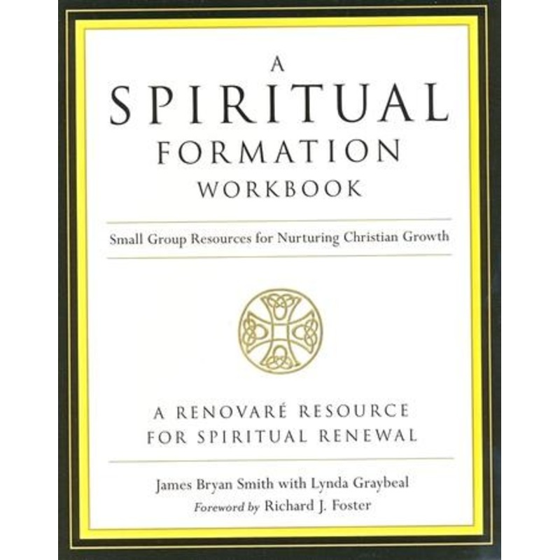 A Spiritual Formation Workbook, Revised Edition