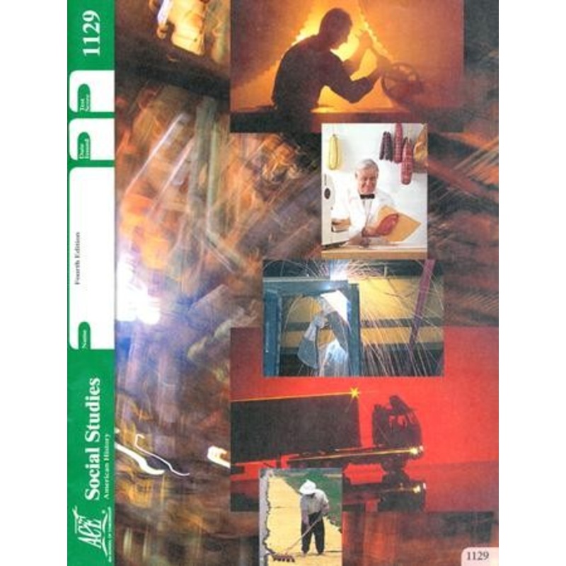 4th Edition American History PACE 1129 Grade 11