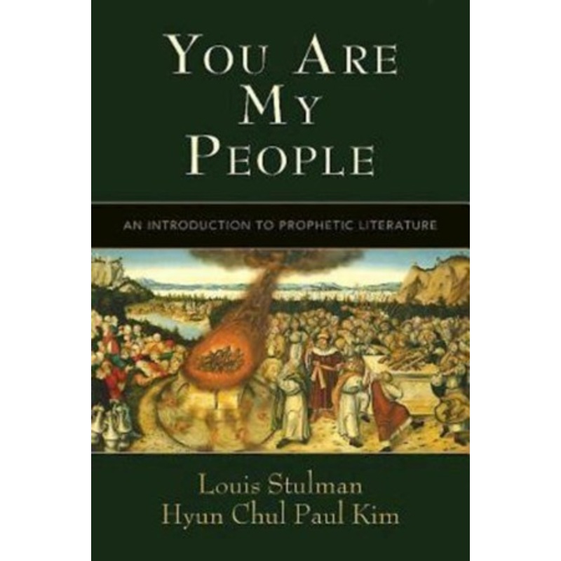 You Are My People: An Introduction to Prophetic Literature – eBook