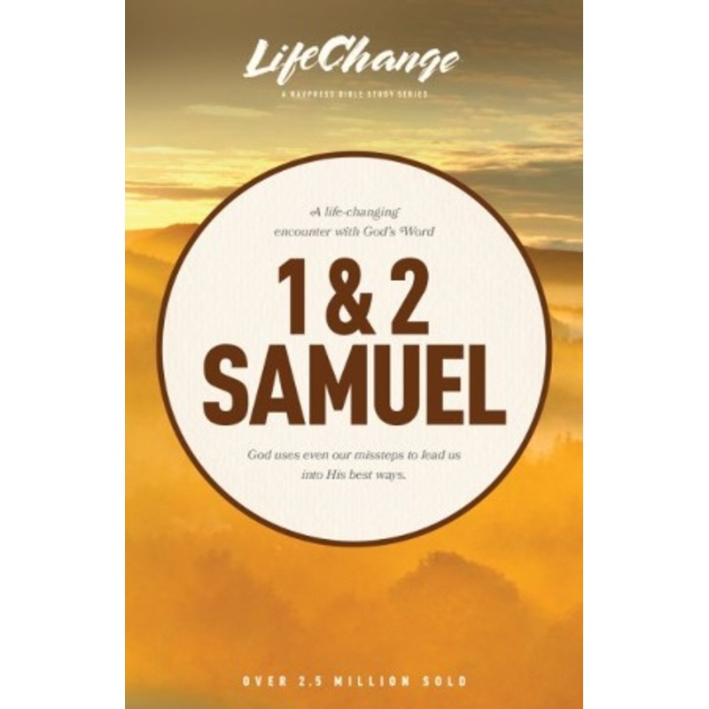 1 & 2 Samuel, LifeChange Bible Study