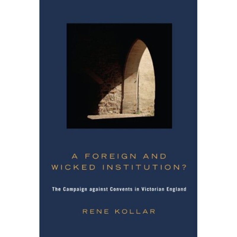 A Foreign and Wicked Institution?