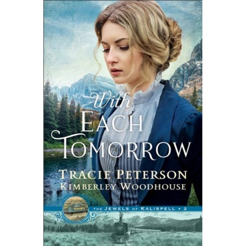 With Each Tomorrow (The Jewels of Kalispell Book #2) – eBook