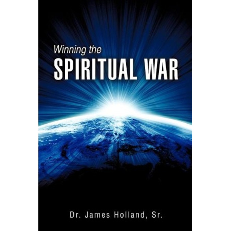 Winning the Spiritual War
