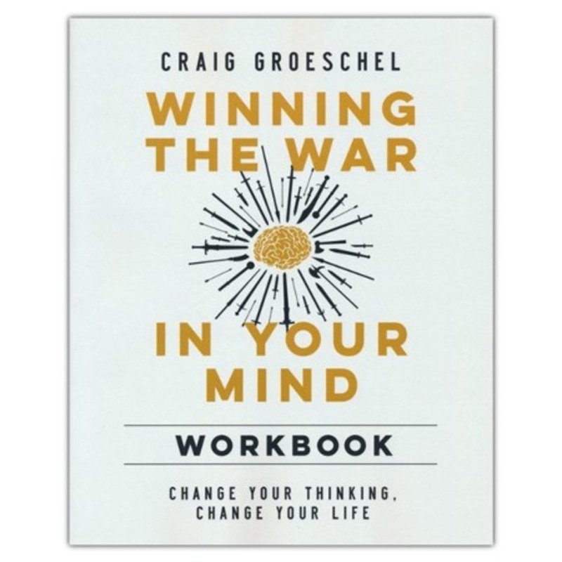 Winning the War in Your Mind Workbook: Change Your Thinking, Change Your Life