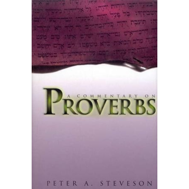 A Commentary on Proverbs