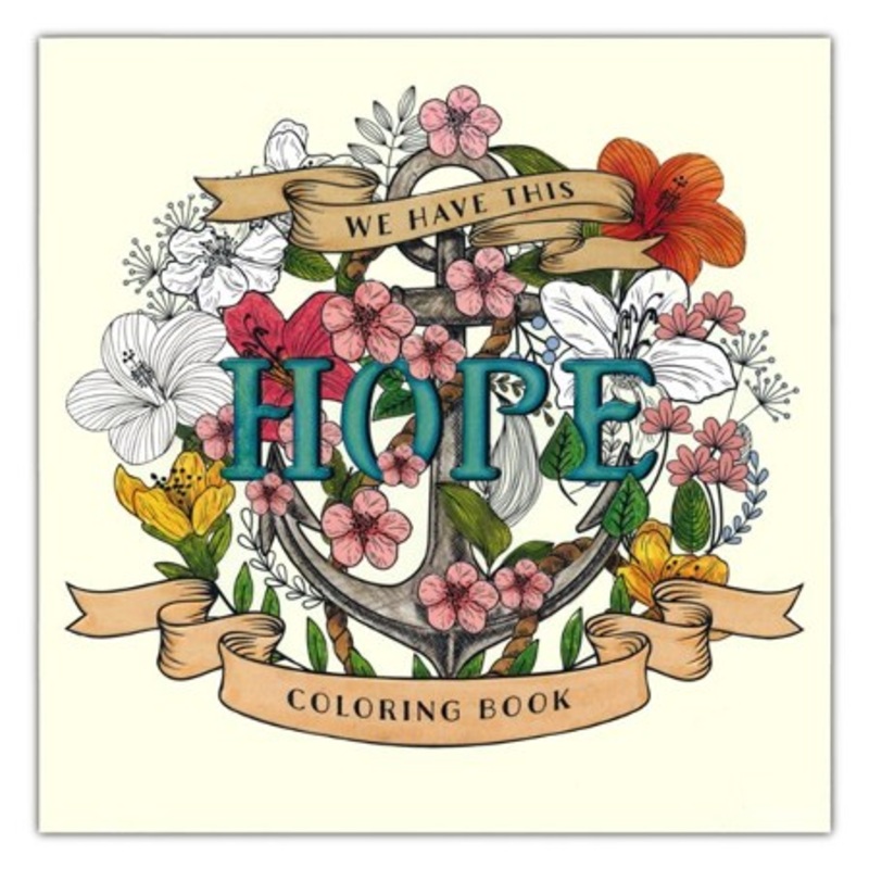 We Have This Hope, Adult Coloring Book
