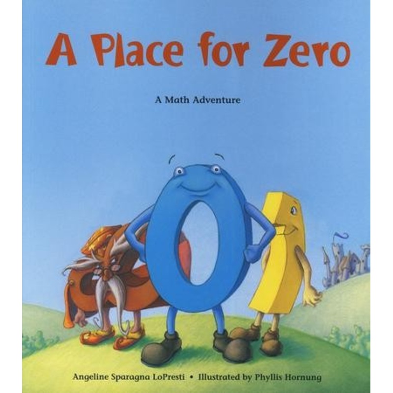 A Place for Zero: A Math Adventure