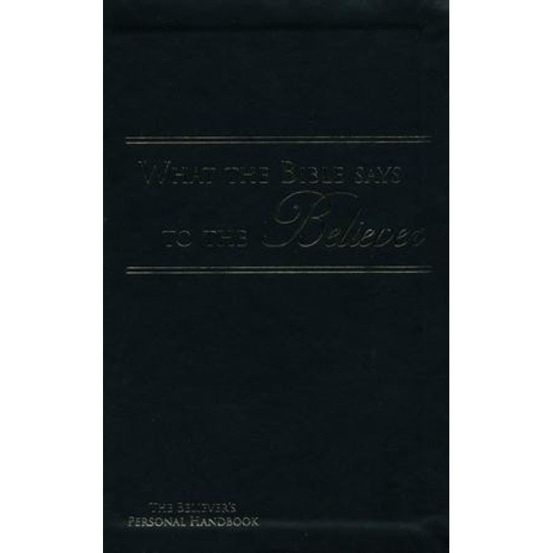 What the Bible Says to the Believer – Imitation Leather, Black