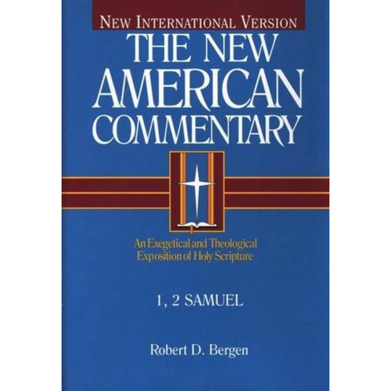 1 & 2 Samuel: New American Commentary [NAC]