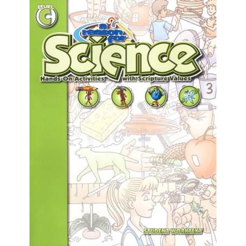 A Reason For Science, Level C: Student Worktext