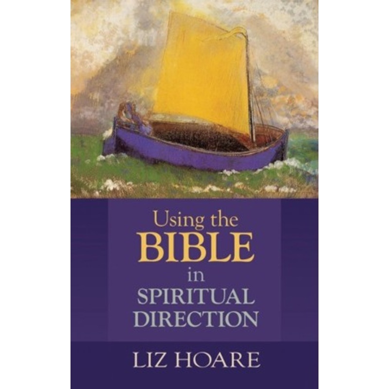 Using the Bible in Spiritual Direction