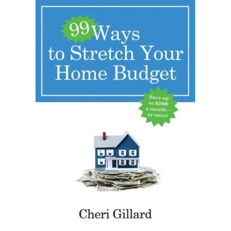 99 Ways to Stretch Your Home Budget – eBook