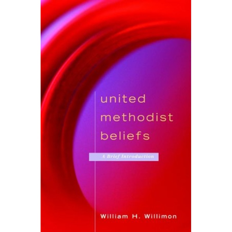 United Methodist Beliefs: A Brief Introduction – eBook