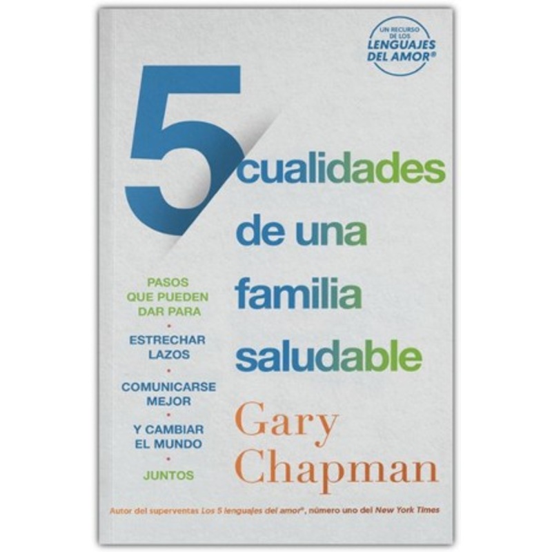 5 cualidades de una familia saludable (5 Traits of a Healthy Family)