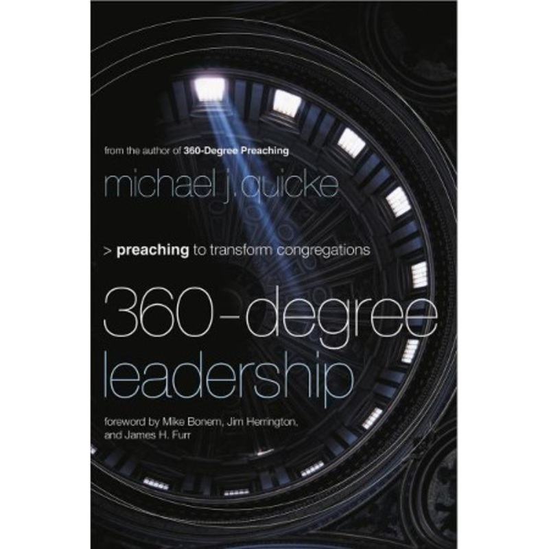 360-Degree Leadership: Preaching to Transform Congregations – eBook