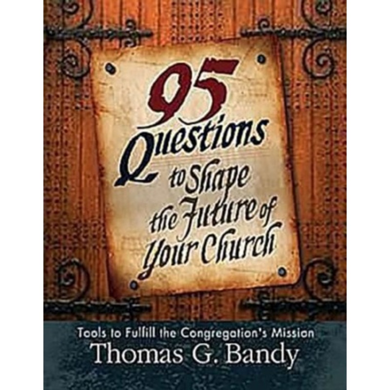 95 Questions to Shape the Future of Your Church – eBook