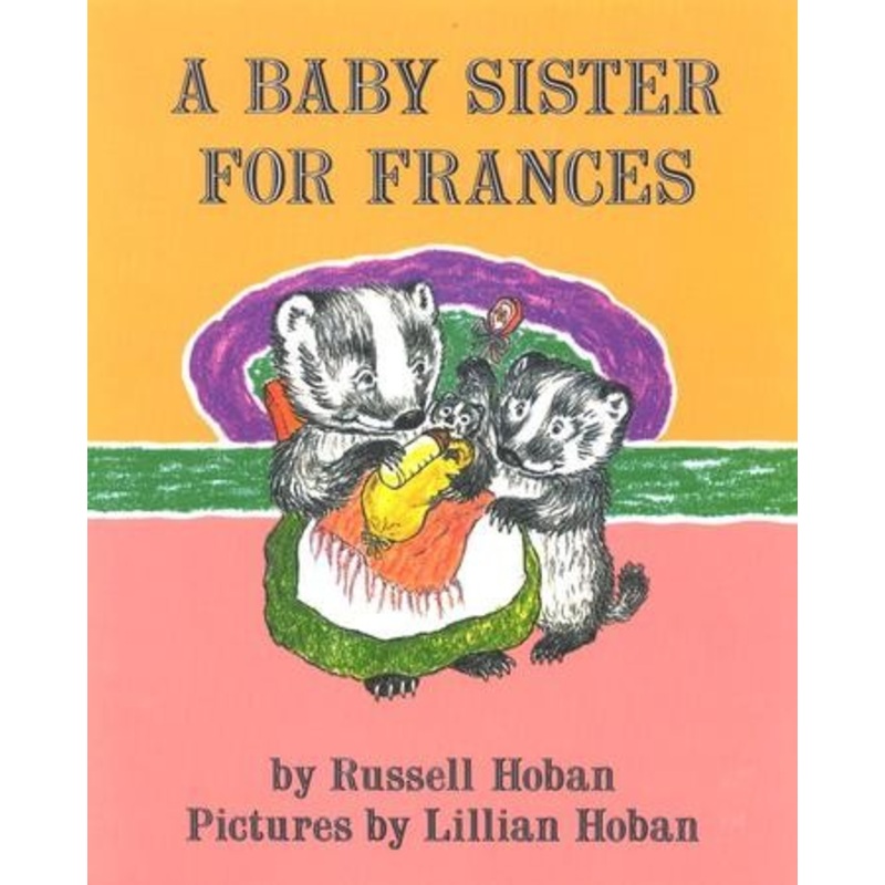 A Baby Sister for Frances