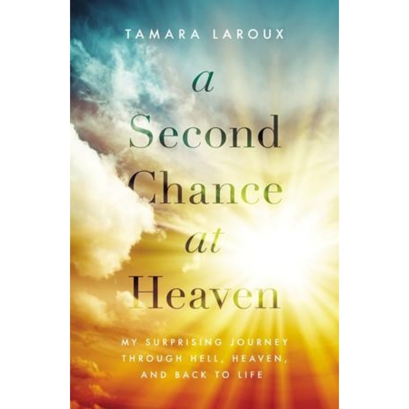 A Second Chance at Heaven