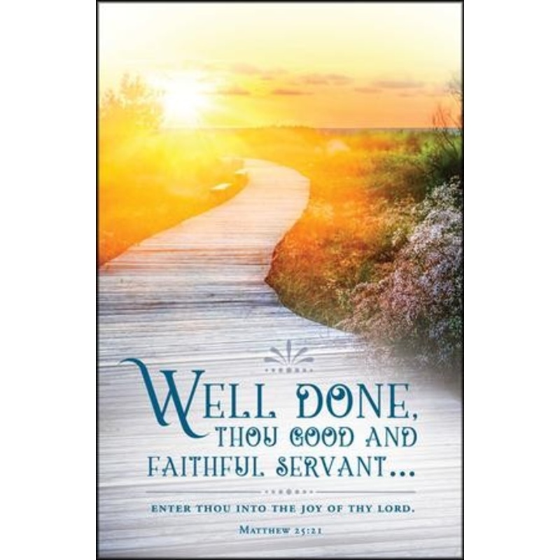 Well Done (Matthew 25:21, KJV) Bulletins, 100