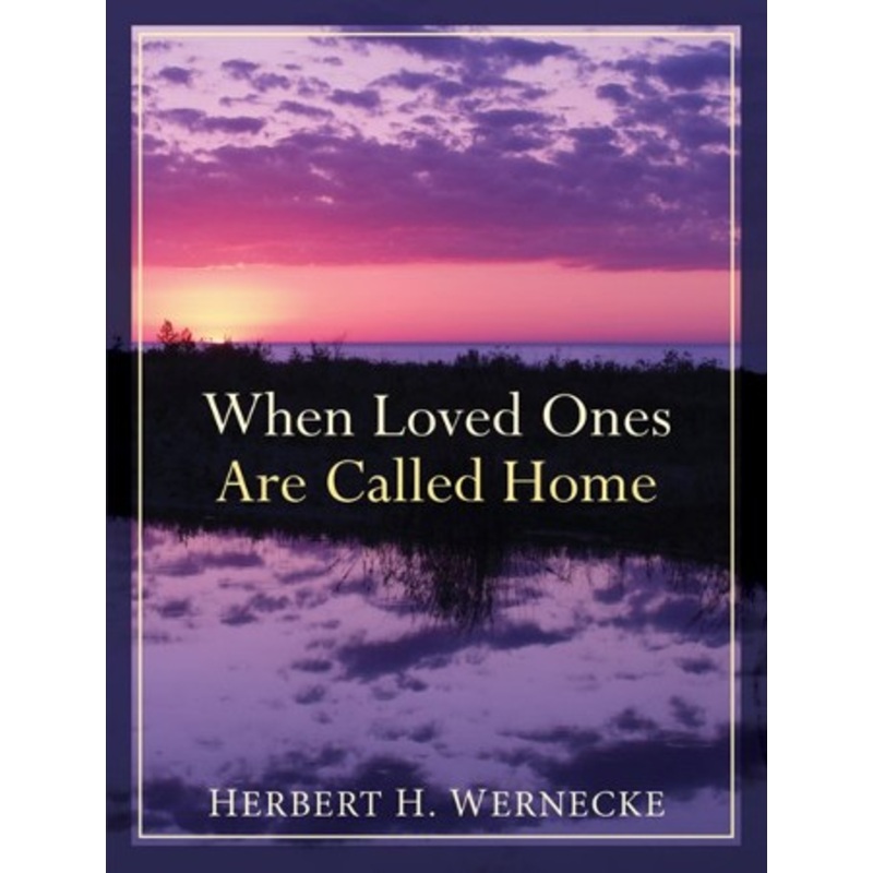 When Loved Ones Are Called Home – eBook