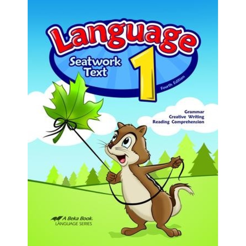 Abeka Language 1 Seatwork Text (Fourth Edition)