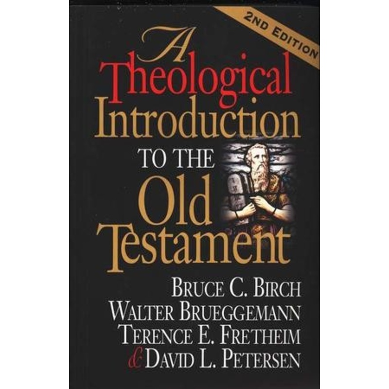 A Theological Introduction to the Old Testament, Second Edition