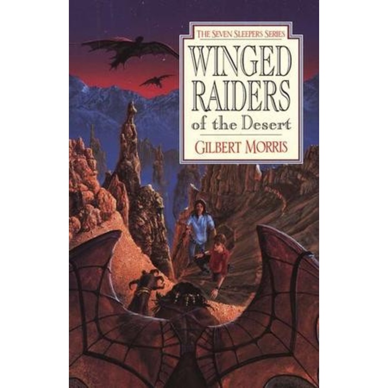 Winged Raiders Of The Desert, Seven Sleepers Series #5