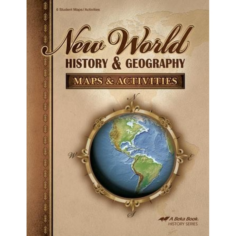 Abeka New World History & Geography Maps & Activities (Fourth Edition)