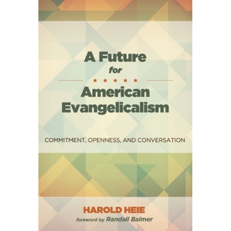 A Future for American Evangelicalism