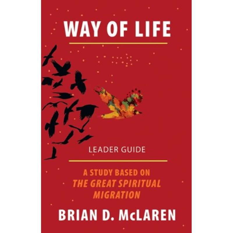 Way of Life Leader Guide: A Study Based on the The Great Spiritual Migration – eBook