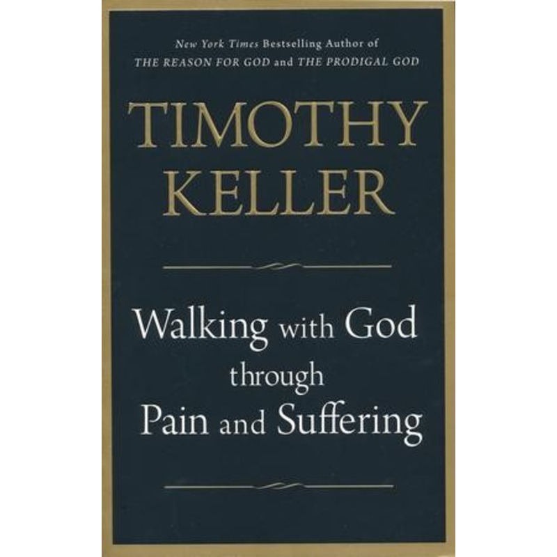 Walking With God Through Pain and Suffering (Softcover)