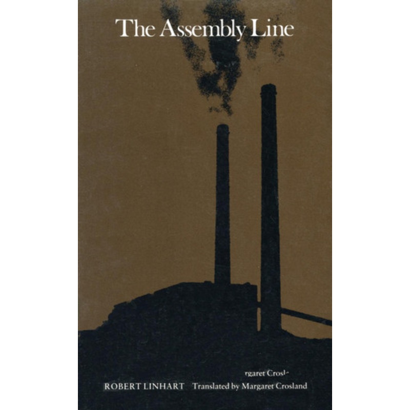 Assembly Line by Robert Linhart