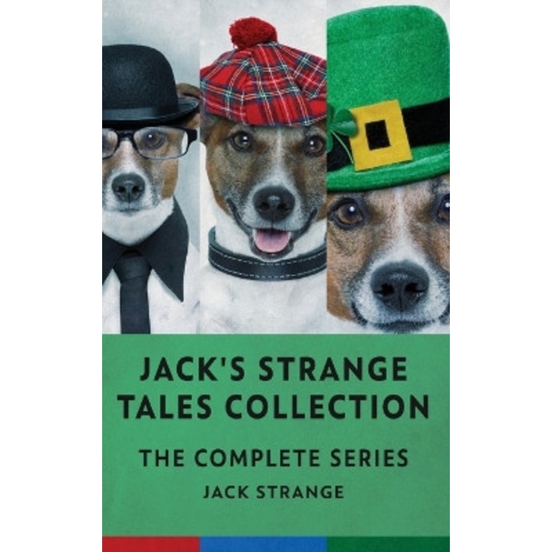 Jack’s Strange Tales Collection: The Complete Series by Jack Strange 9784824157591