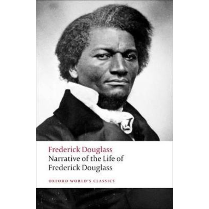 Narrative of the Life of Frederick Douglass, an American Slave by Frederick Douglass