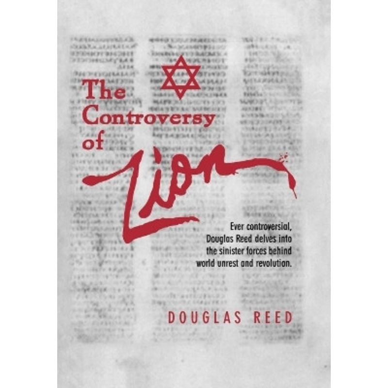 The Controversy of Zion by Douglas Reed 9780984473373