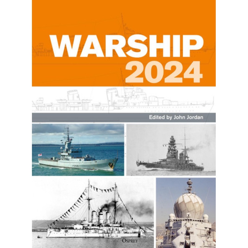 Warship 2024 by John Jordan 9781472863300
