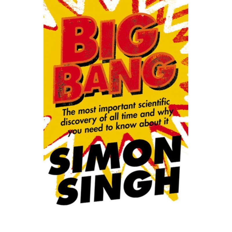 Big Bang by Dr. Simon Singh 9780007152520